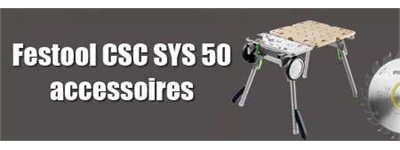 Festool CSC SYS accessoires