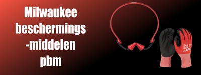 Milwaukee beschermingsmiddelen