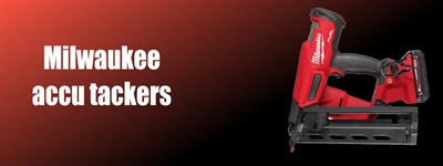 Milwaukee accu tackers